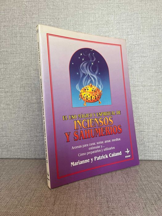 El uso mágico y espiritual de inciensos y sahumerios