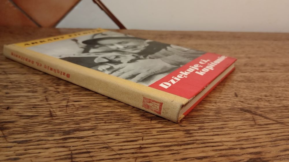 Dziękuję ci, kapitanie. Arkady Fiedler