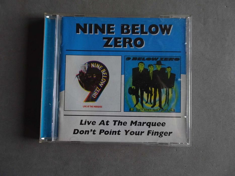 CD - Nine Below Zero - Live At The Marquee / Don't Point Your Finger