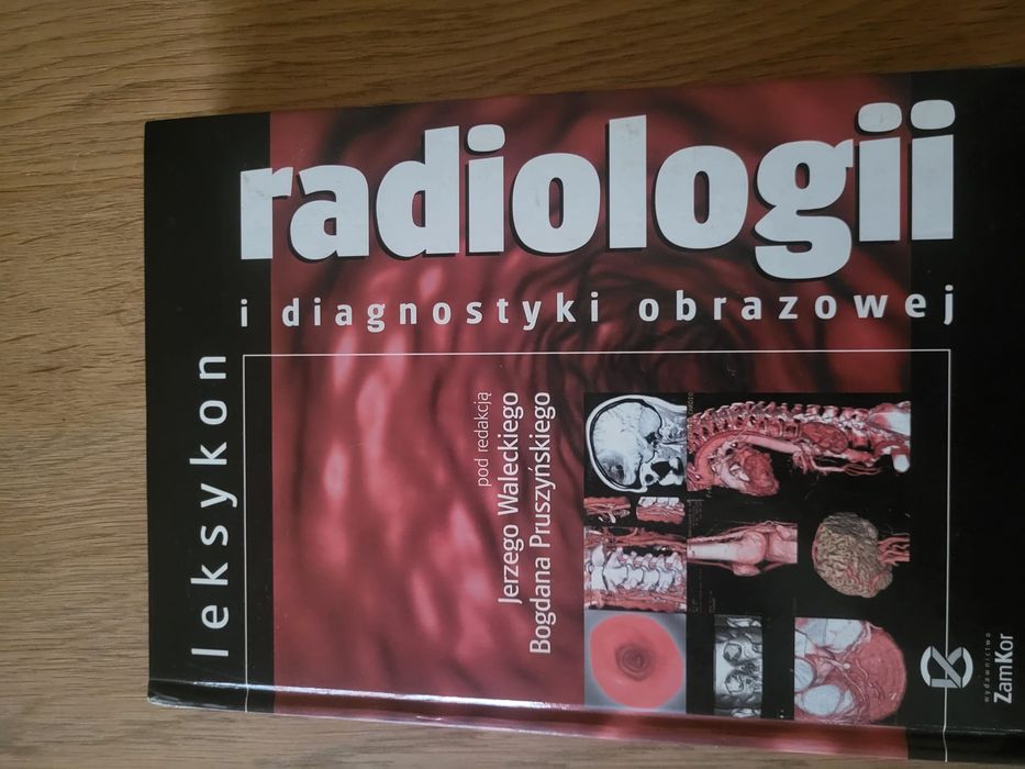 Leksykon radiologii i diagnostyki obrazowej ZamKor 2003