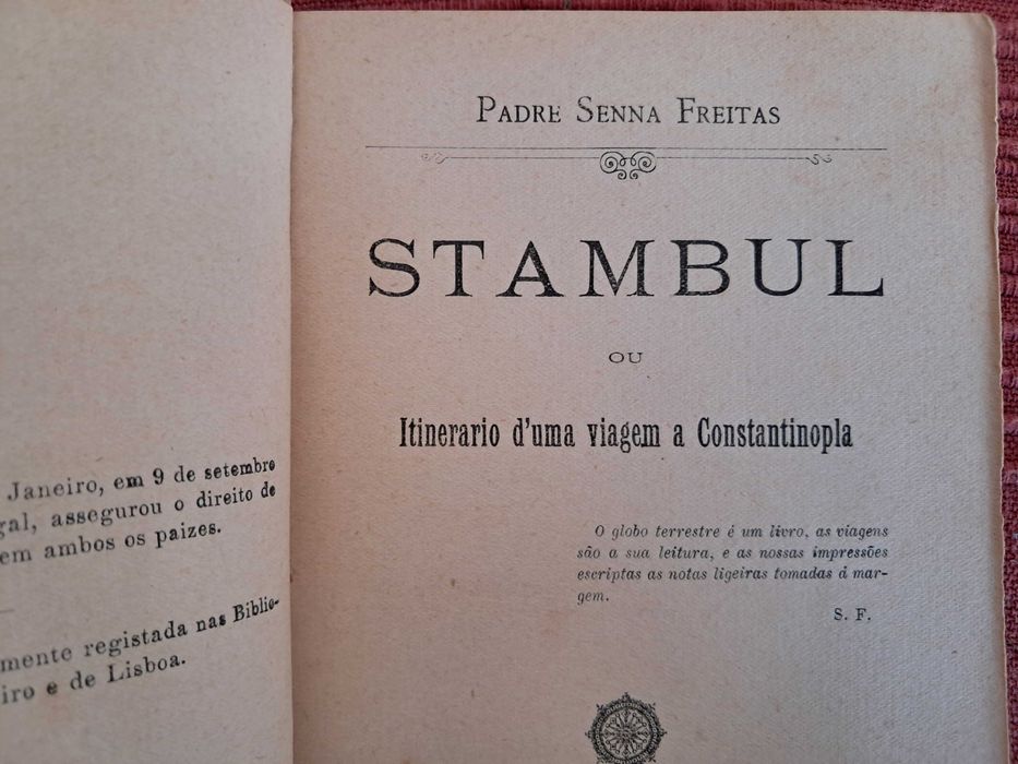 Istambul Itinerário de viagem Constantinopla 1909 Padre Senna Freitas