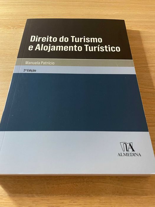 «Direito do Turismo e Alojamento Turístico» - Manuela Patrício