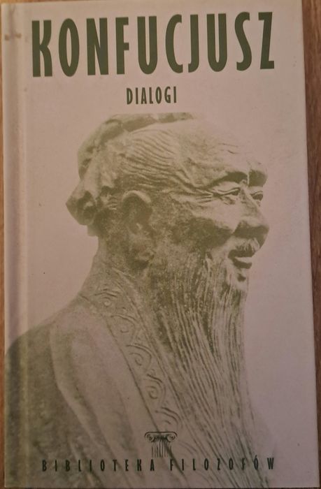 Konfucjusz – Dialogi | Biblioteka Filozofów Hachette