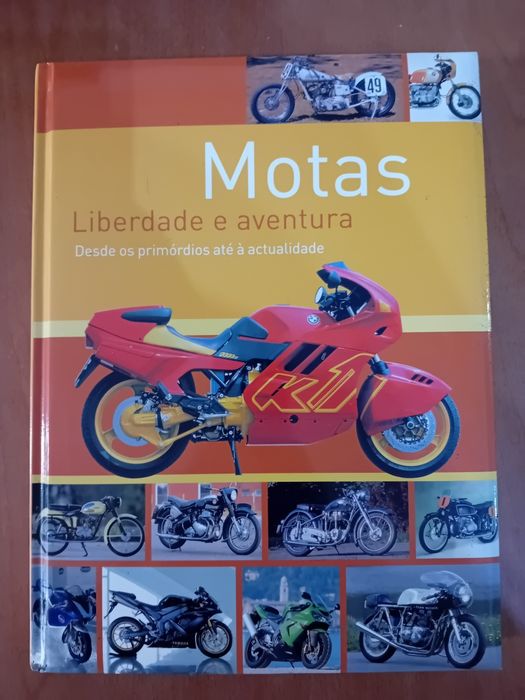Motas Liberdade e Aventura desde os Primórdios até  á actualidade