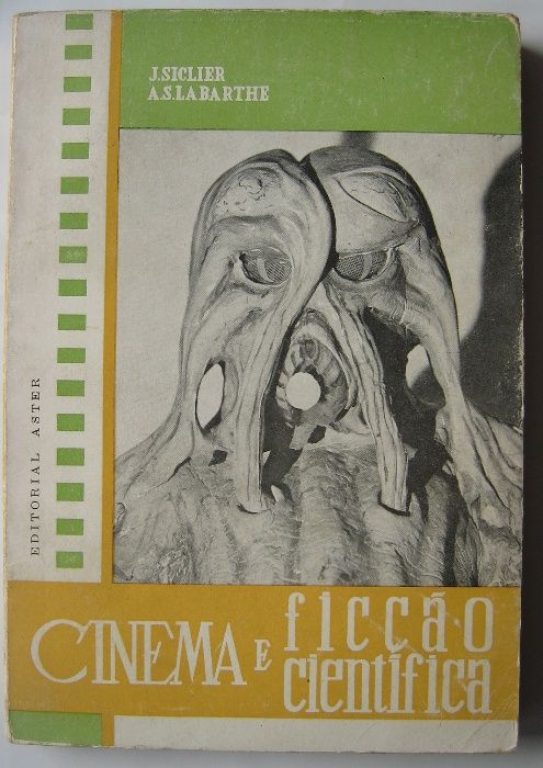Cinema e Ficção Científica - J. Siclier - A. S. Barthe