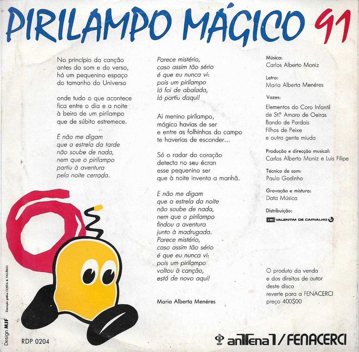 Pirilampo Mágico - - - - - 1997 + 1998 - - - - - 2 discos