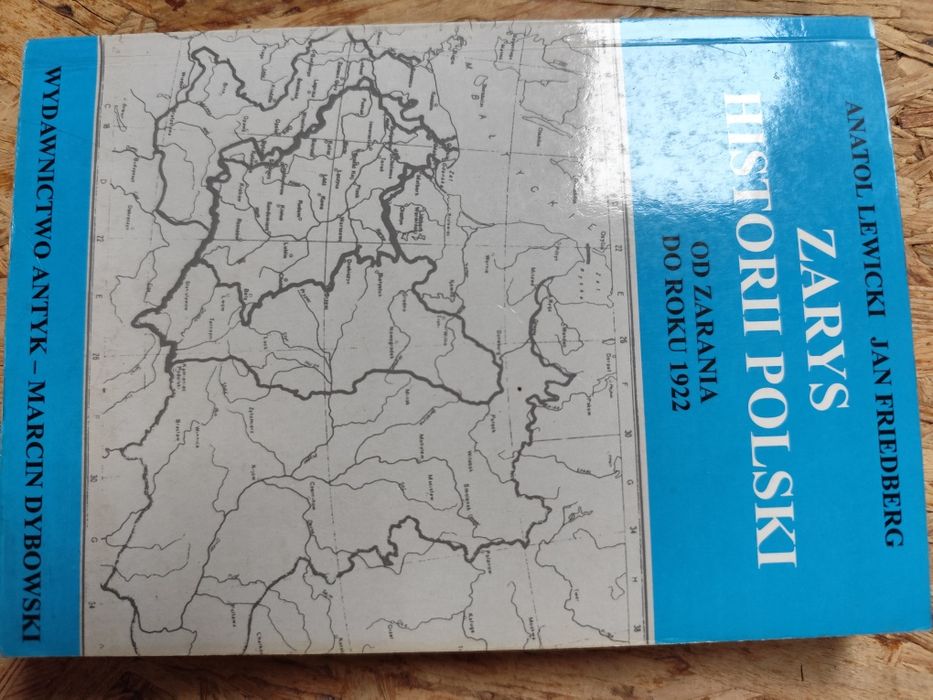 Zarys historii Polski Od zarania do roku 1922