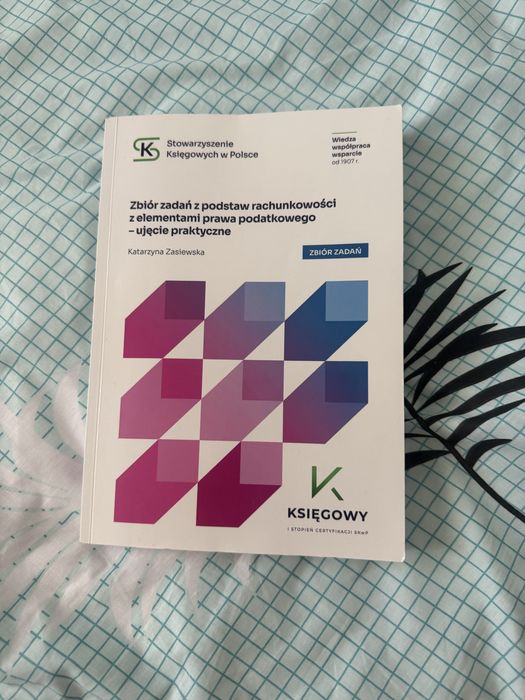 Postawy rachunkowosci zbiór zadań.Katarzyna Zaslewska