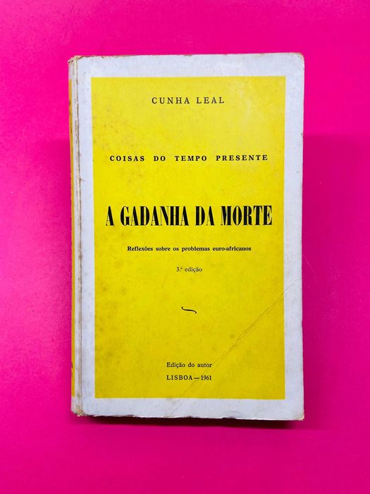 A Gadanha da Morte - Cunha Leal
