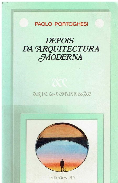 7441

Depois da arquitectura moderna-
de Paolo Portoghesi