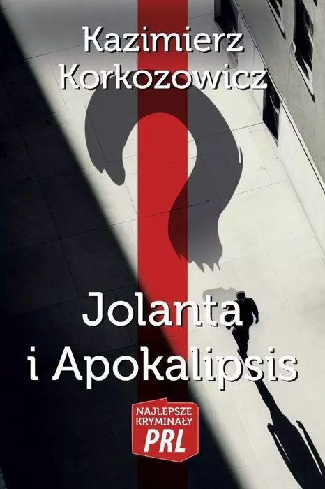 Jolanta I Apokalipsis Kazimierz Korkozowicz