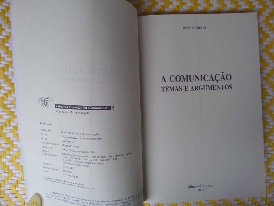A comunicação - Temas e Argumentos
de José Rebelo