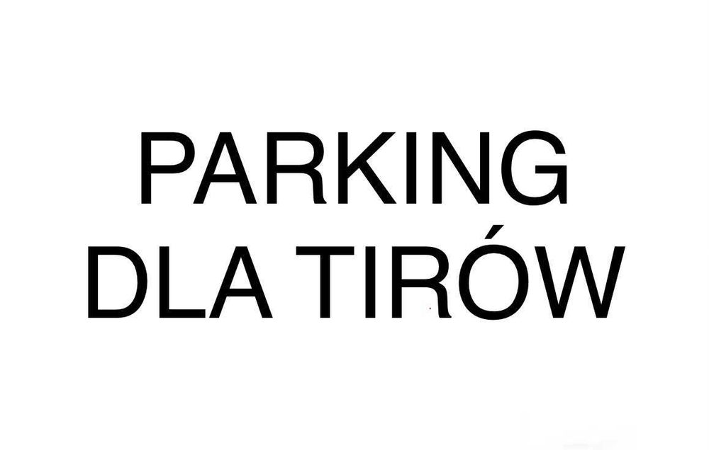 Plac parking dla tirów samochodów