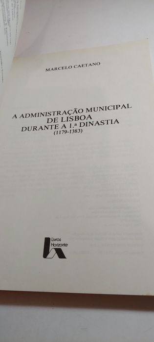 A Administração Municipal de Lisboa durante a 1ª Dinastia (1990)