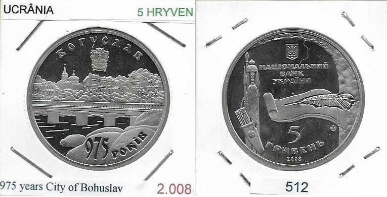Ucrânia - - - 5 Hryvnen - 2008 - - - Bohuslav- - - Moeda