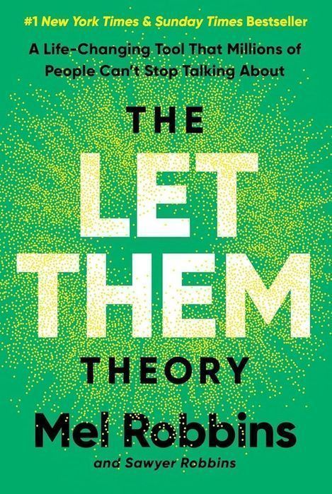 The Let Them Theory Robbins Mel