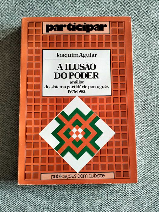 Livro "A ilusão do poder" de Joaquim Aguiar