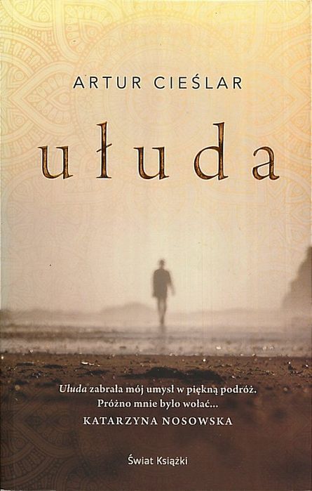 Ułuda, Artur Cieślar