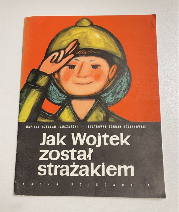 Stara książka Jak Wojtek został strażakiem