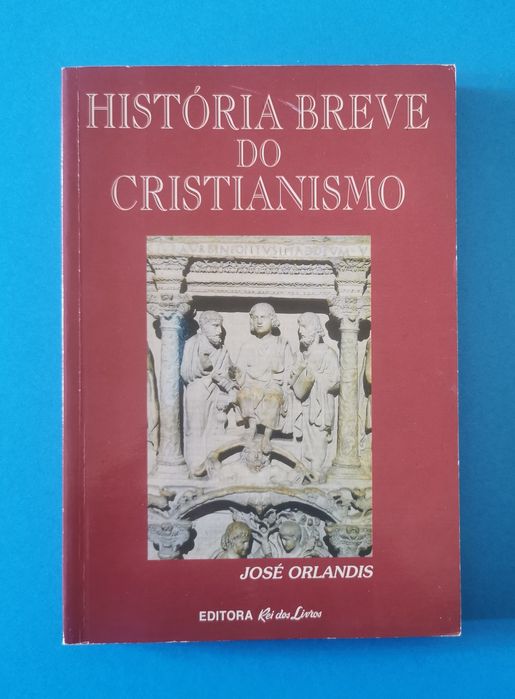 História Breve do Cristianismo