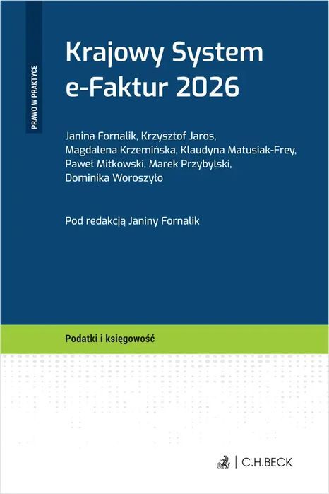 Krajowy System e-Faktur (KSeF) 2026. C.H. Beck. Nowy Produkt