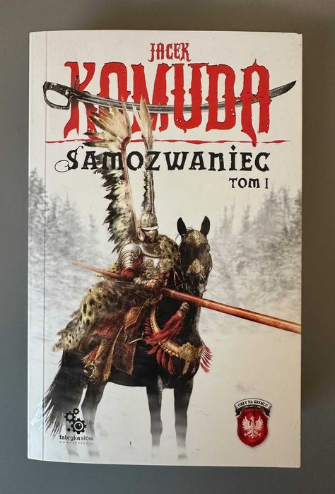 Samozwaniec - Jacek Komuda tom 1