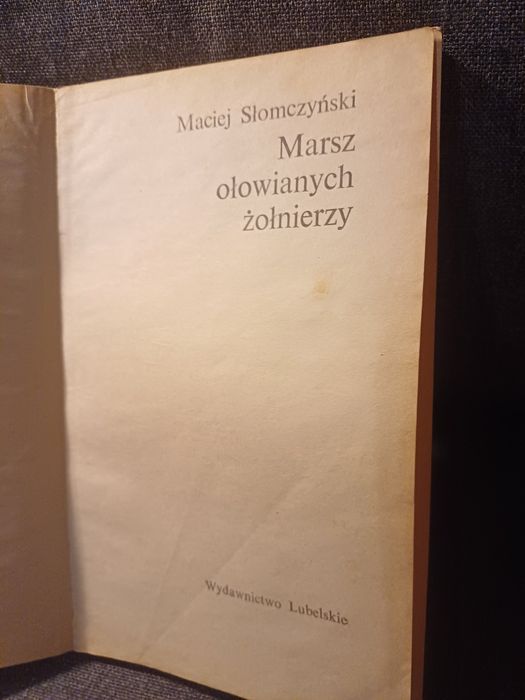 Maciej Słomczyński Marsz ołowianych żołnierzy