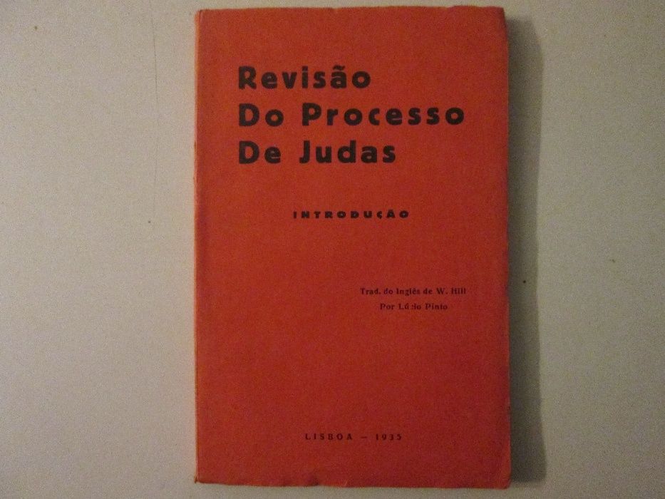 Revisão do processo de Judas- W. Hill