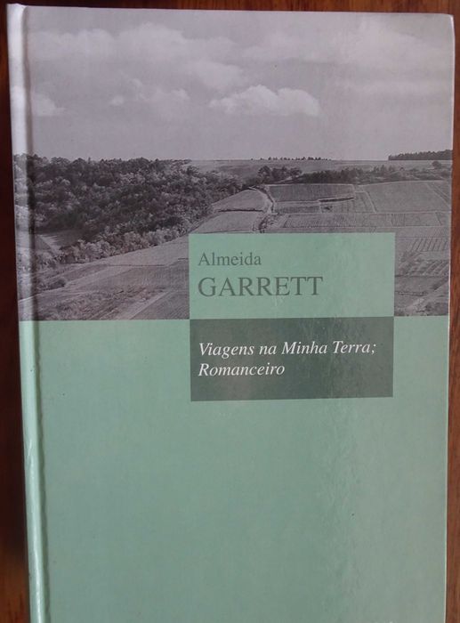Viagens na Minha Terra / Romanceiro de Almeida Garrett