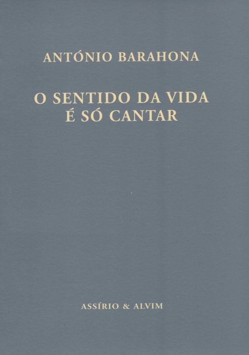 O Sentido da Vida é só Cantar