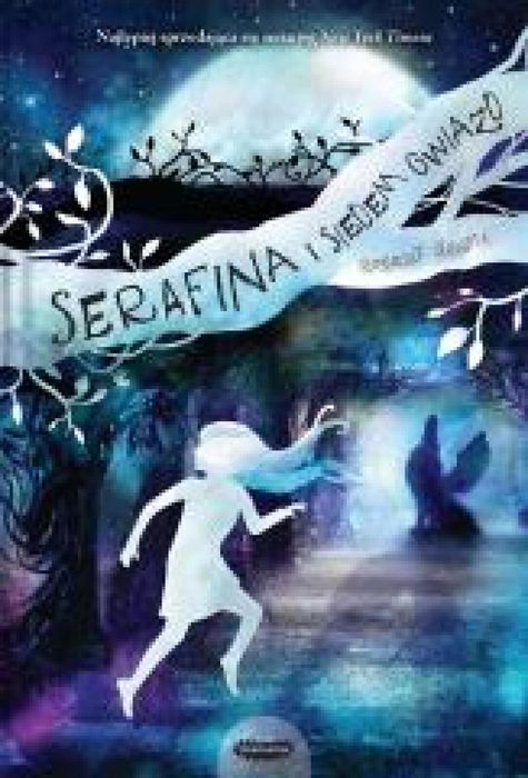 Serafina i siedem gwiazd Mamania Robert Beatty, Jowita Maksymowicz-