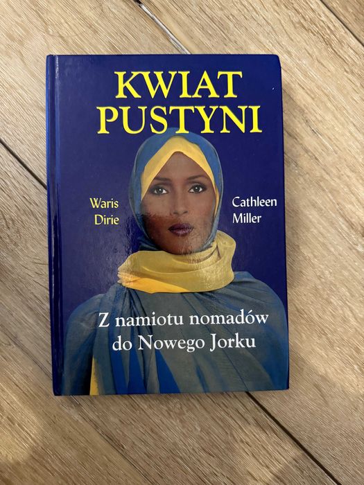 Kwiat pustyni. Waris Dirie, Cathleen Miller