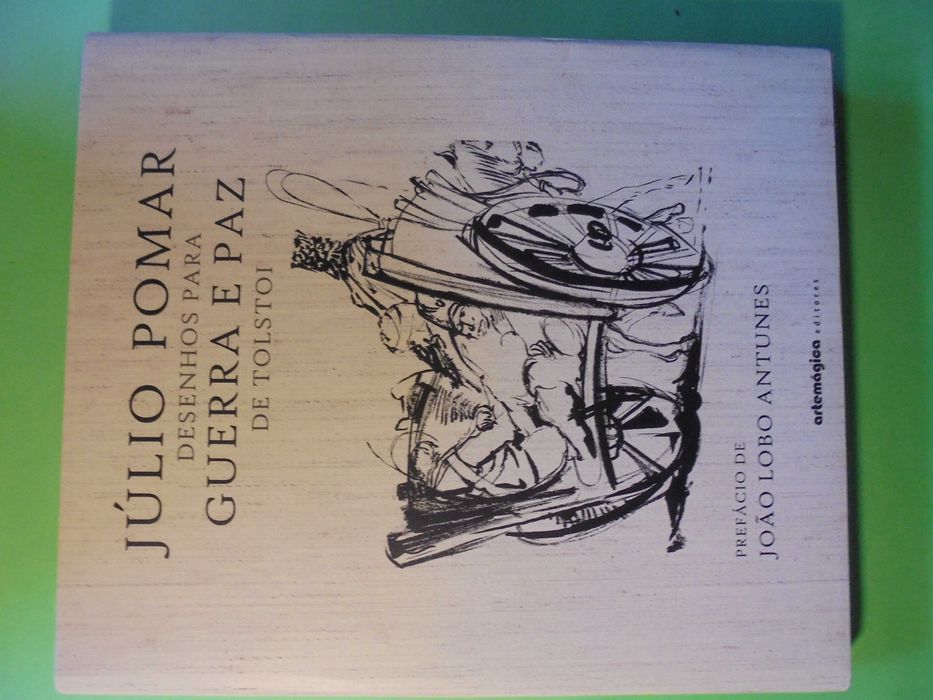 Tolstoi;Guerra e Paz;Júlio Pomar-Desenhos
