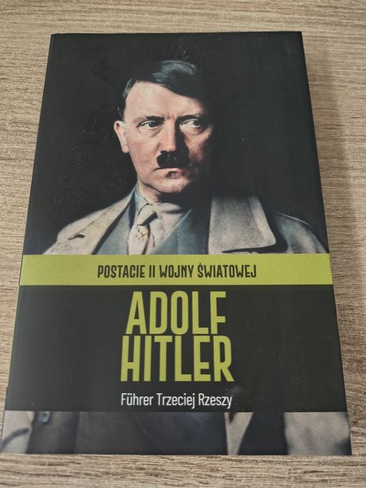 Postacie II wojny światowej - Adolf Hitler