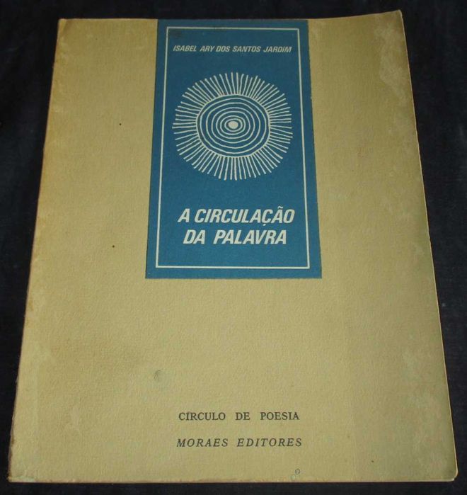 Livro A Circulação da Palavra Isabel Ary dos Santos Jardim
