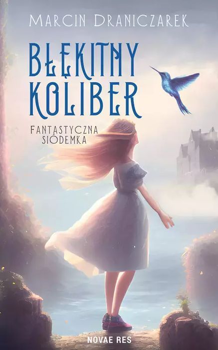 Błękitny koliber. Novae Res. Nowy Produkt