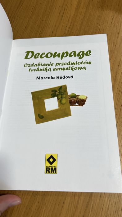 Marcela hudova decoupageporadnik ozdabianie  techniką serwetkową