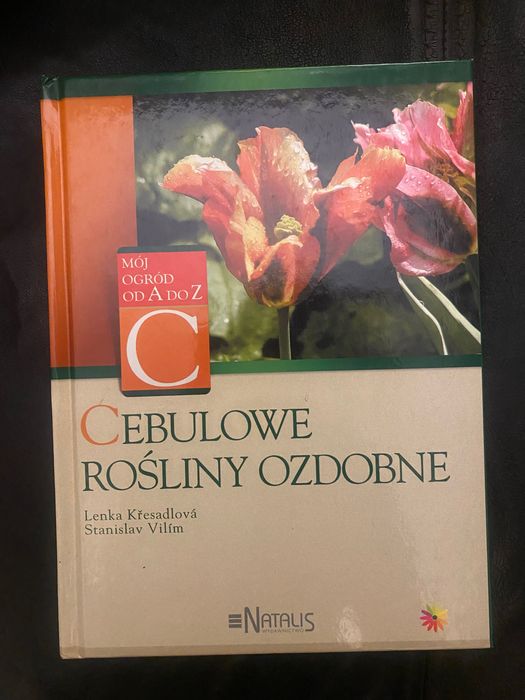 Cebulowe rośliny ozdobne nowa książka w twardej oprawie
