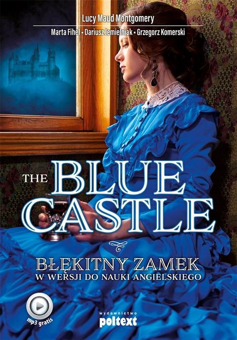 The Blue Castle Błękitny Zamek Do Nauki Angielskiego nowa outlet