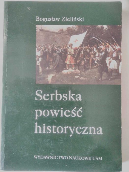 Serbska powieść historyczna Bogusław Zieliński