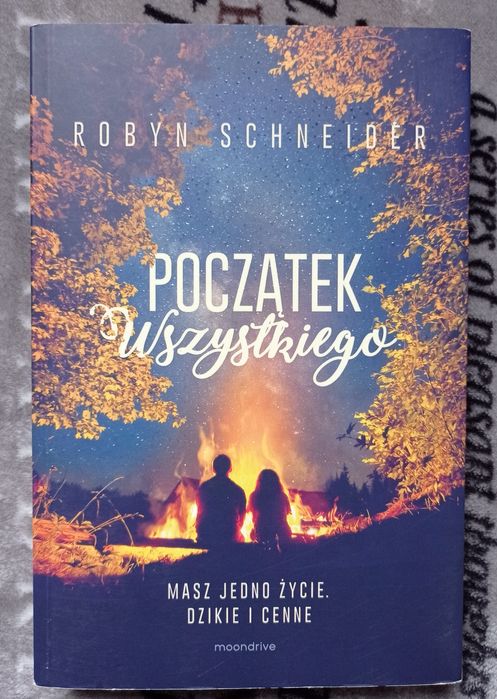 Robyn Schneider - Początek Wszystkiego