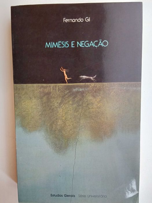 Fernando Gil - Mimesis e Negação