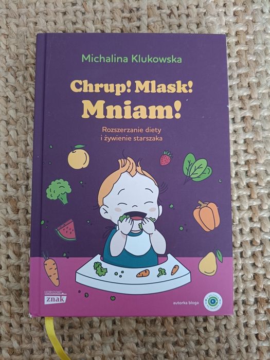 Chrup!Mlask!Mniam! - Michalina Klukowska