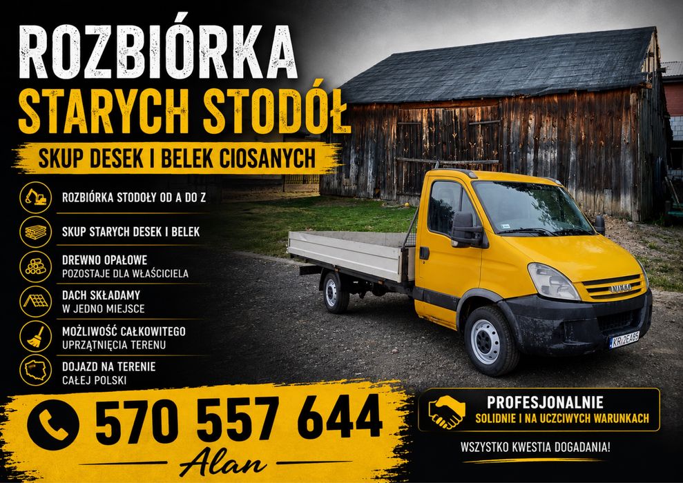 Rozbiurka / Skup starych stodół, desek, belek ciosanych