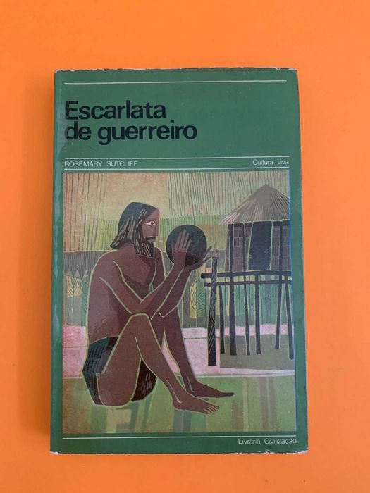 Escarlata de guerreiro - Rosemary Sutcliff