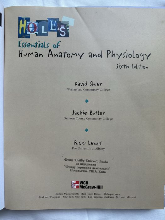 Hole’s Essentials of Human Anatomy and Physiology” — Sixth Edition