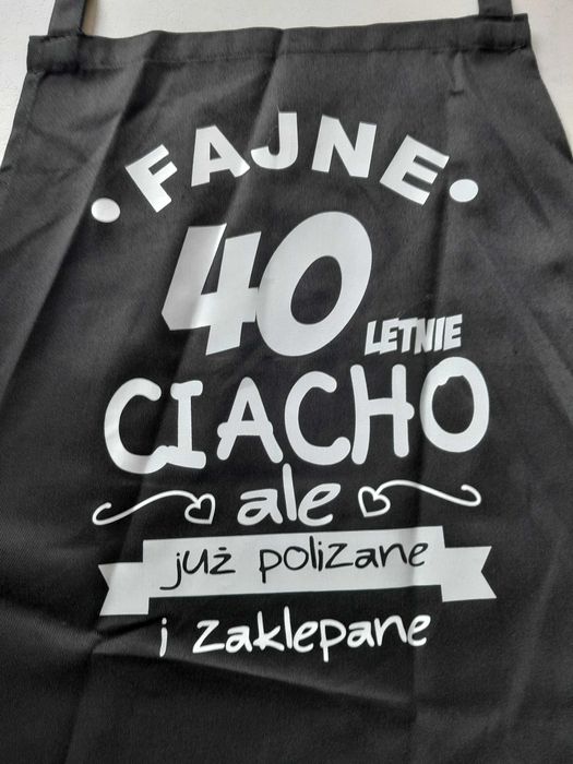 Fartuch kuchenny na 40 urodziny okolicznościowy nowy outlet