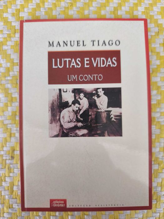 Lutas e Vidas - Manuel Tiago