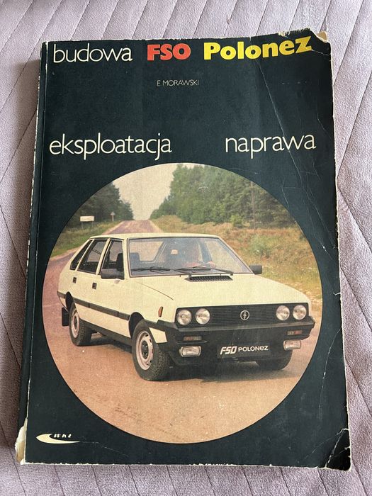 Przewodnik FSO Polonez budowa eksploatacja 1988
