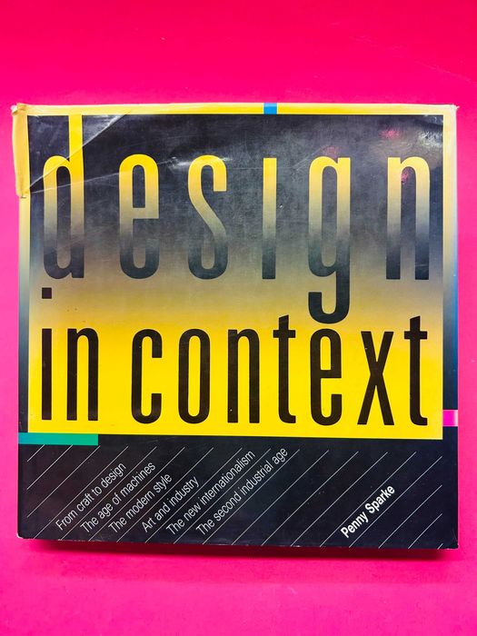 Design In Context - Penny Sparke